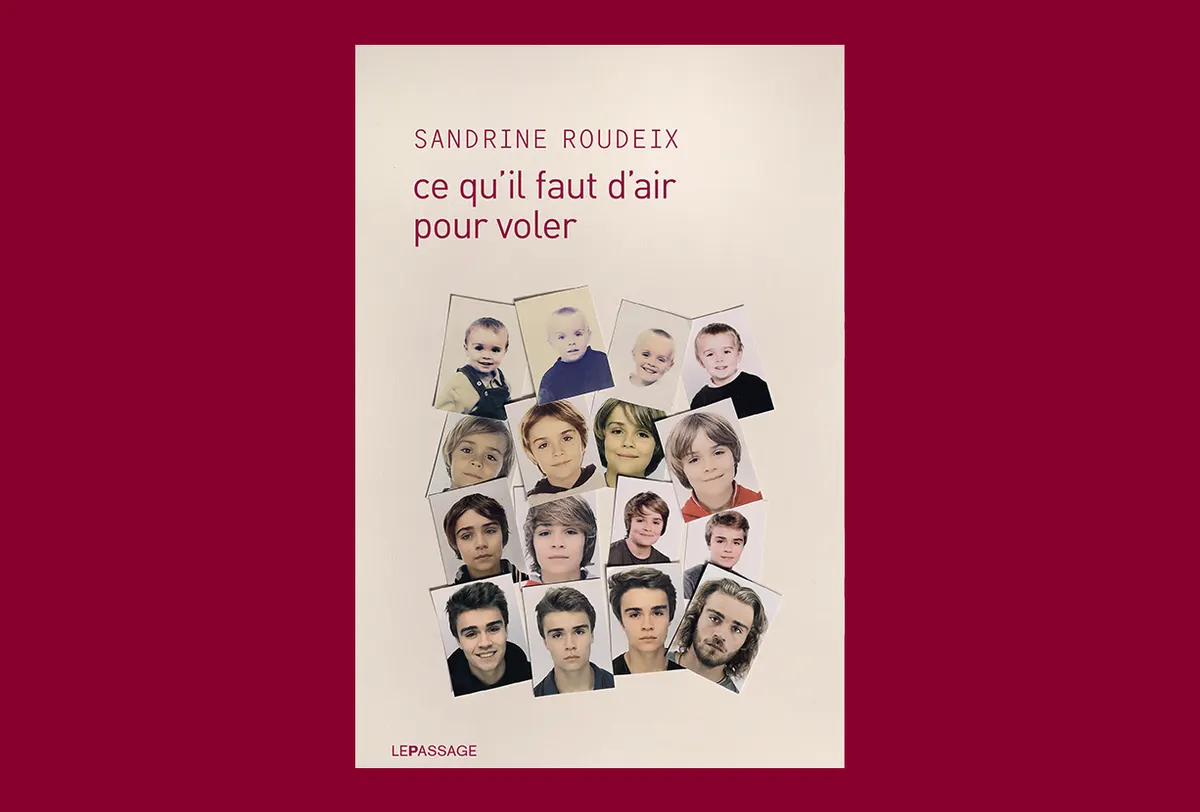 "Ce qu'il faut d'air pour voler" le nouveau roman de Sandrine Roudeix