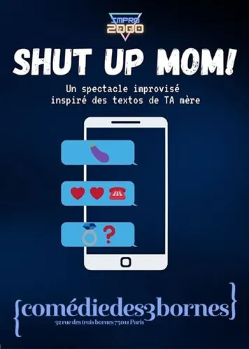 « Shut up mom ! », un spectacle improvisé avec Sabrina Pedeboscq