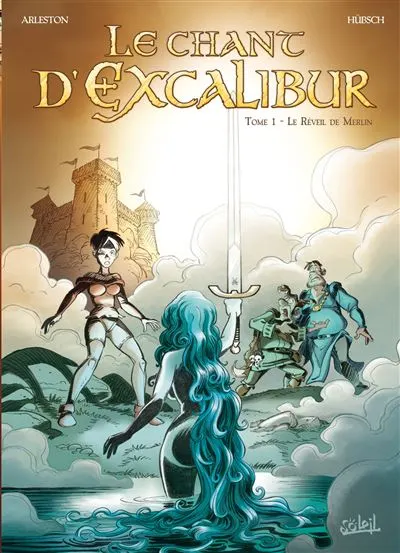 Le Chant d’Excalibur