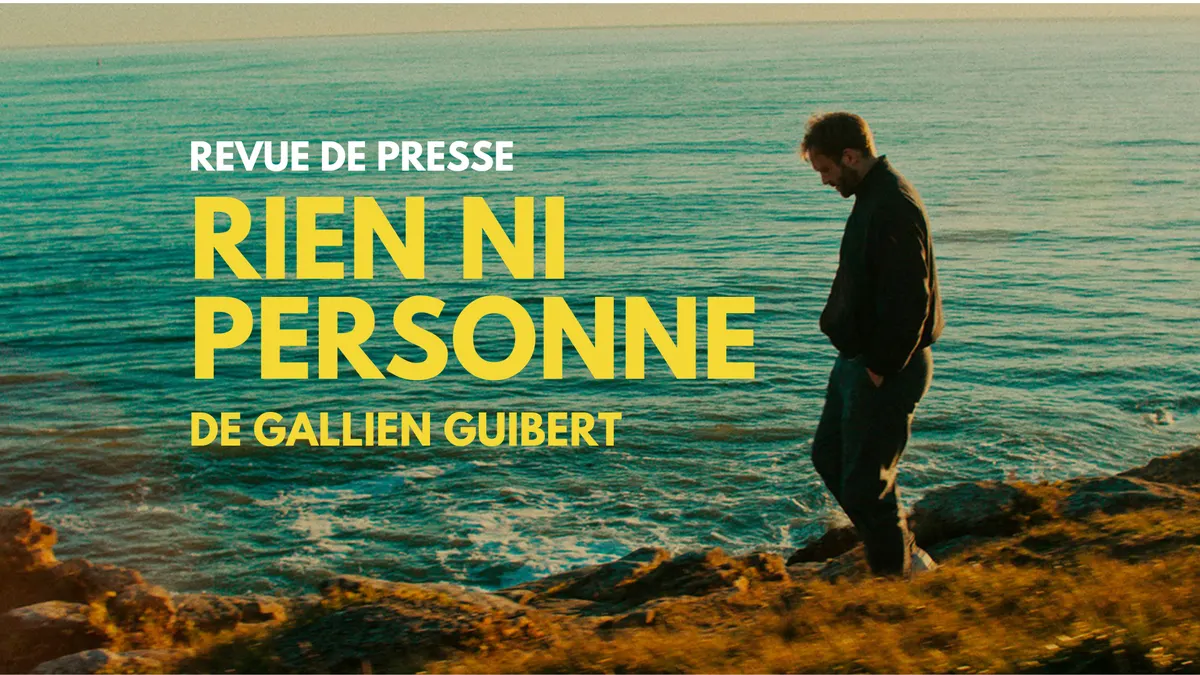 « Rien ni personne » de Gallien Guibert : on en parle dans la presse !