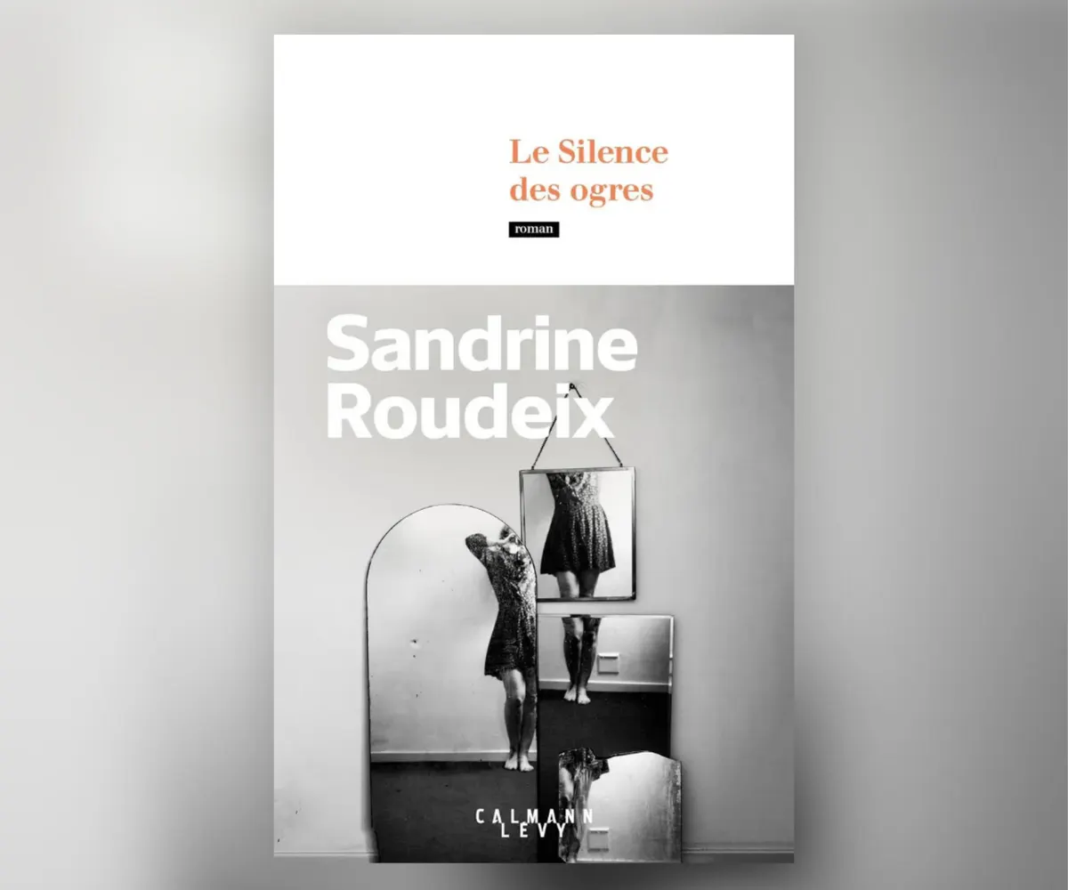 Sortie en librairies du roman « Le silence des Ogres » de Sandrine Roudeix