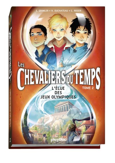 Sortie du Tome 2 des « Chevaliers du temps » co-écrit par Hélène Duchateau