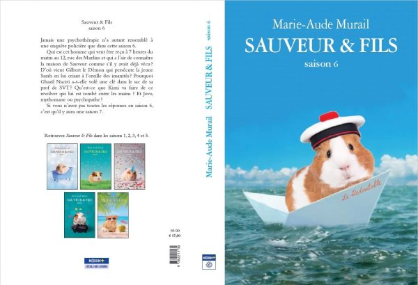 « Sauveur & fils » Tome 6, nouveau roman de Marie-Aude Murail