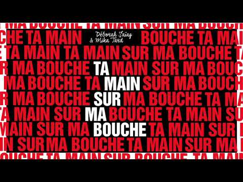 « Ta main sur ma bouche » le nouveau roman de Déborah Saïag et Mika Tard