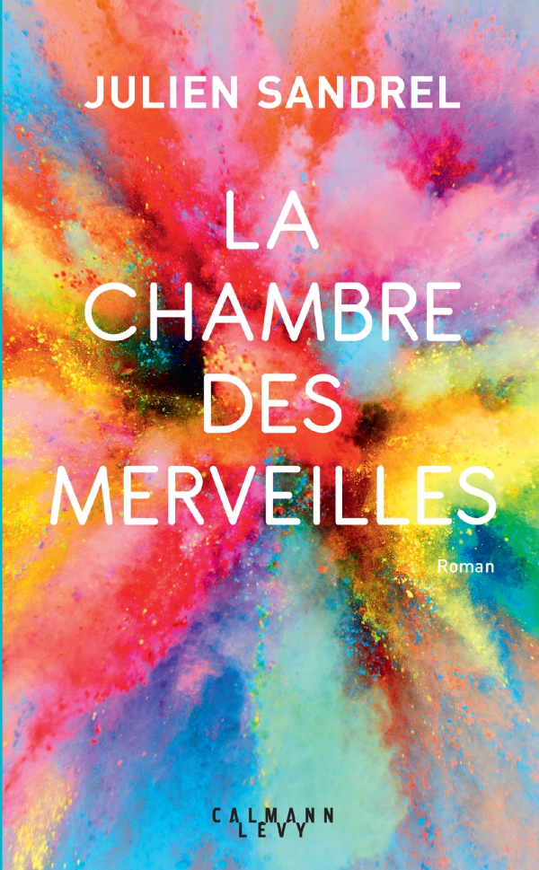 « La Chambre des merveilles » de Julien Sandrel, bientôt au théâtre