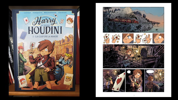 « Comment Harry est devenu Houdini », la bande dessinée écrite par Francis Launay et Francois Turquety, en librairie dès le 21 octobre