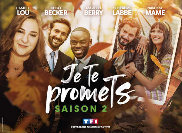 La deuxième saison de « Je te promets », la série co-créée par Julien Simonet, sur TF1 dès le 31 janvier