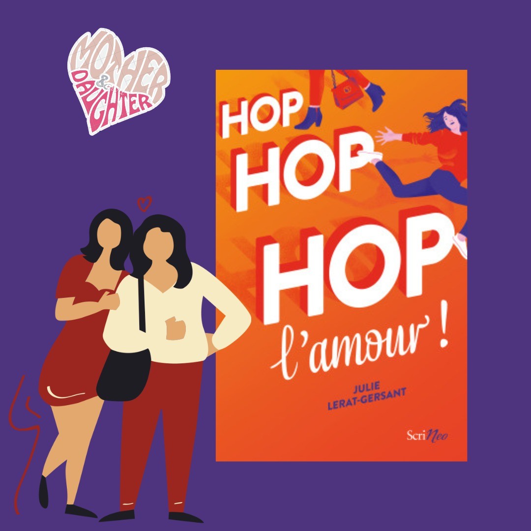« Hop hop hop l’amour », le roman de Julie Lerat-Gersant, aujourd’hui en librairie