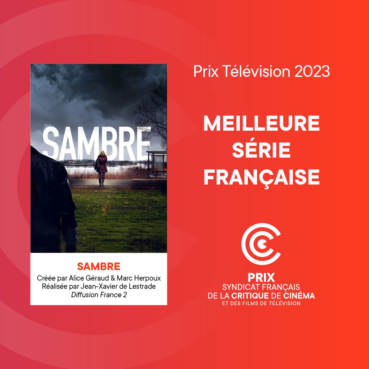 La série « Sambre » reçoit le Prix Télévision 2023 du Syndicat de la Critique